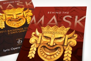 "Behind the Mask" Direct Response Brochure | Lyric Opera