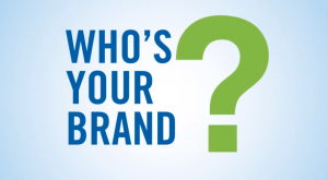 Who's Your Brand?